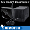 DWG New Product Announcement - Vivotek IP8336W & ND8401 - July 2nd 2013